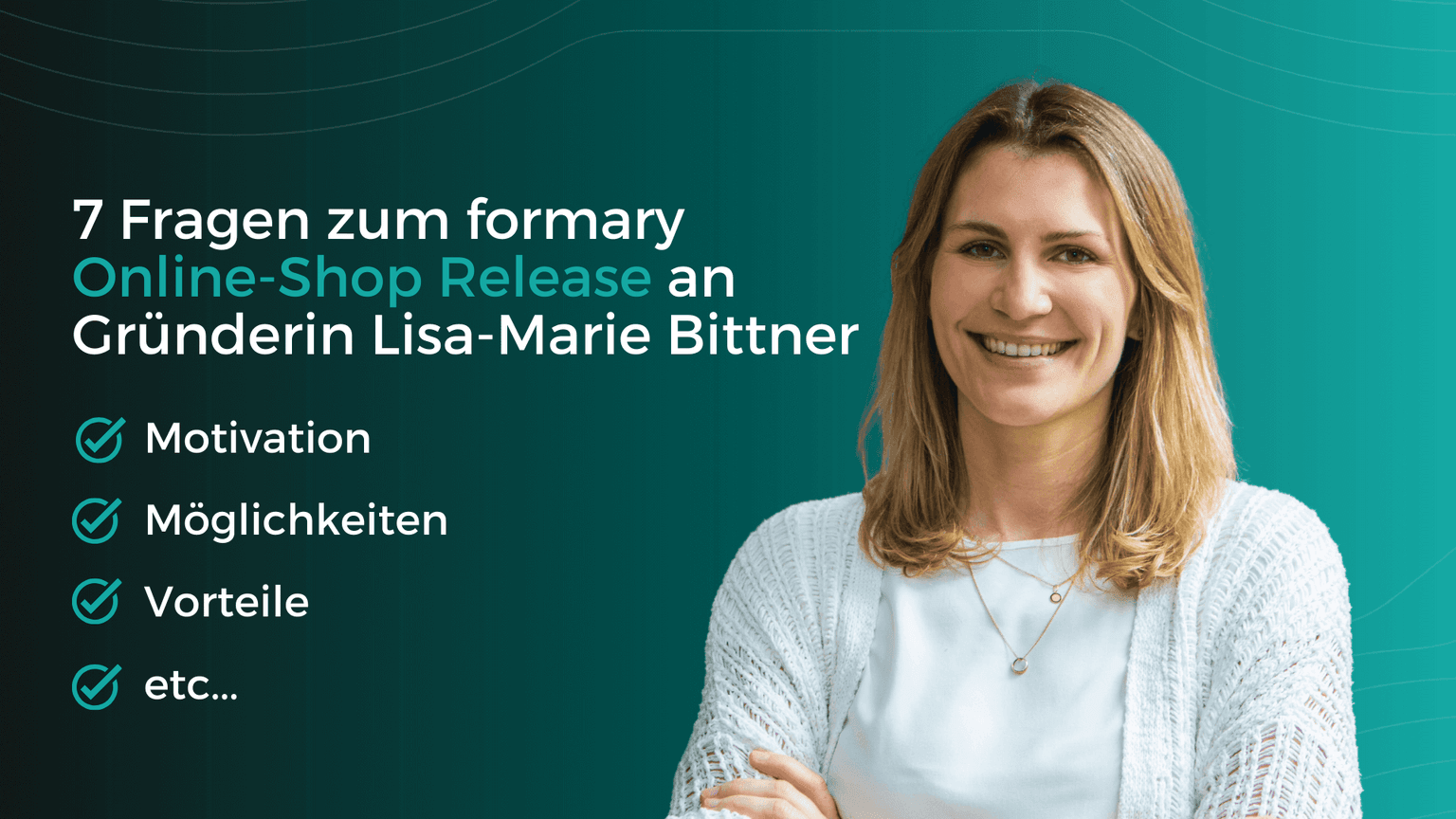 Online-Shop Release - Interviewfragen mit Co-Founderin Lisa-Marie Bittner_Banner